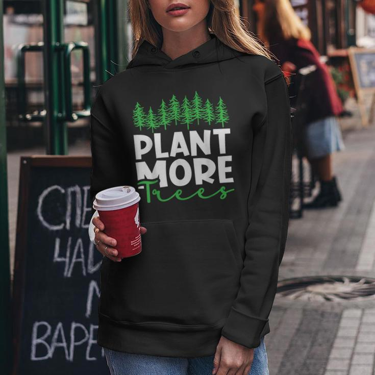 Plant More Trees Earth Day Happy Arbor Day Plant Trees Women Hoodie Unique Gifts