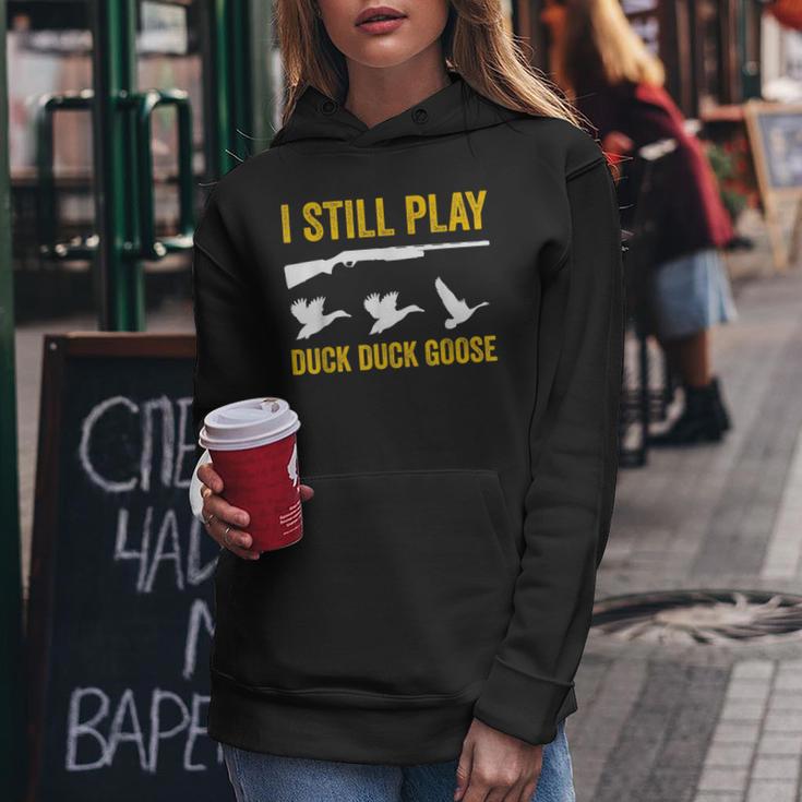 I Still Play For Duck And Goose Hunters Women Hoodie Unique Gifts