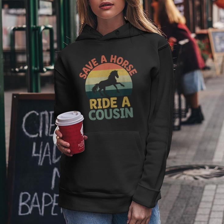 Save A Horse Ride A Cousin Cousins Family Reunion Women Hoodie Unique Gifts