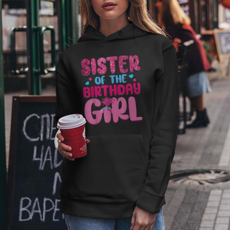 Sister Of The Birthday Girl Family Matching Women Hoodie Unique Gifts