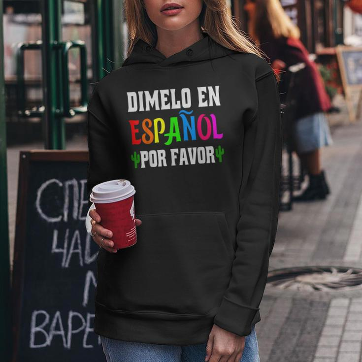 Spanish Language Bilingual Teacher Dimelo En Espanol Women Hoodie Unique Gifts