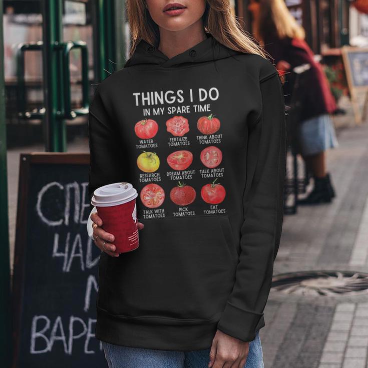 Things I Do In My Spare Time Tomatoes Gardening Plant Lover Women Hoodie Unique Gifts