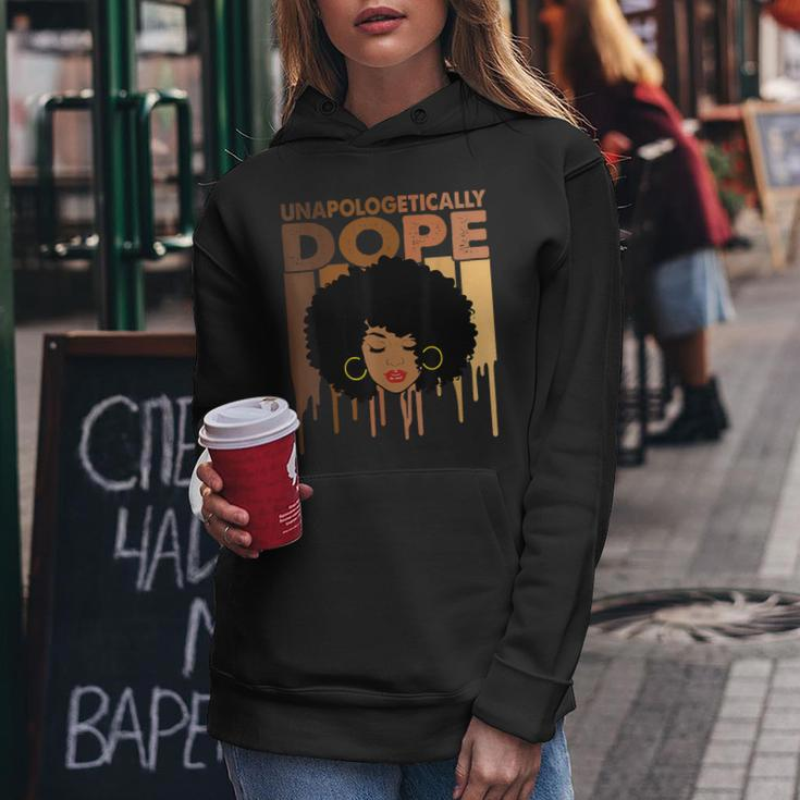 Unapologetically Dope Black History Melanin Women Hoodie Unique Gifts