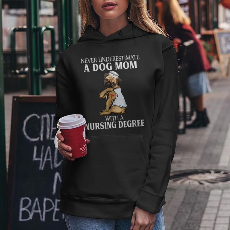 Never Underestimate A Dog Mom Who With A Nursing Degree Women Hoodie Unique Gifts