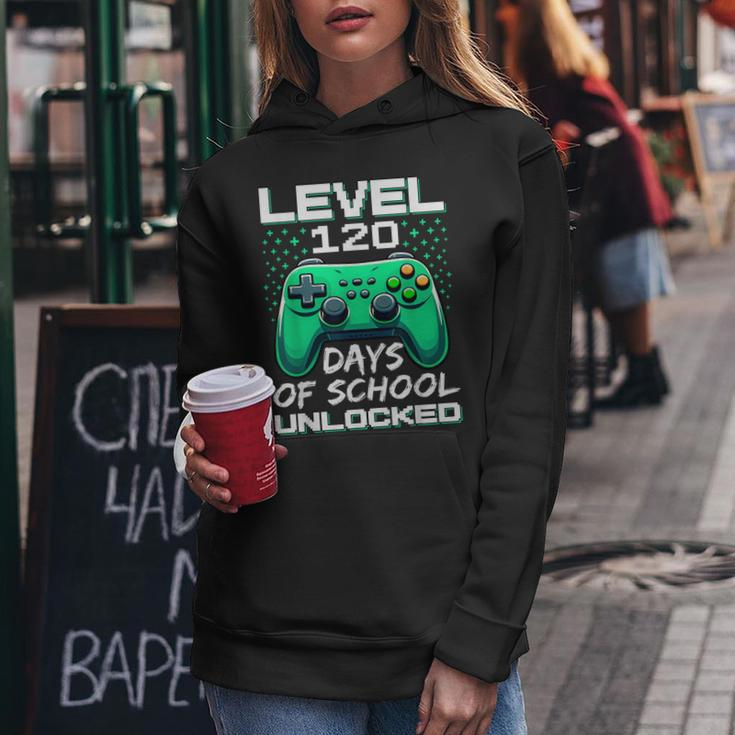 Video Gamer Student 120Th Day Teacher 120 Days Of School Women Hoodie Funny Gifts