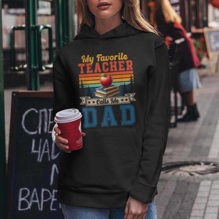 Vintage Retro My Favorite Teacher Calls Me Dad Father's Day Women Hoodie Unique Gifts