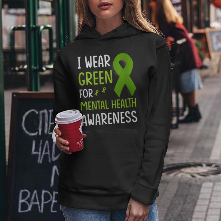 I Wear Green For Mental Health Awareness Month Mental Health Women Hoodie Personalized Gifts