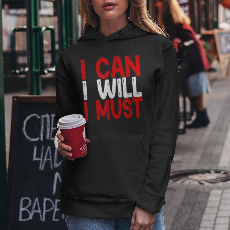 I Can I Will I Must Success Motivational Workout Men Women Hoodie Unique Gifts