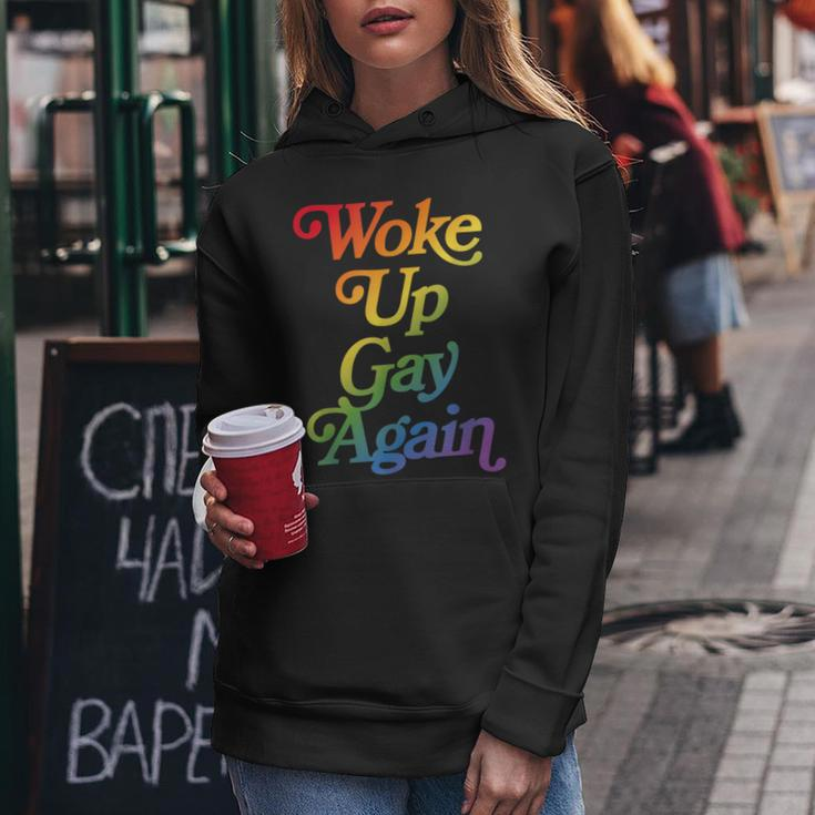 Woke Up Gay Again Sarcastic Pride Month Rainbow Women Hoodie Unique Gifts