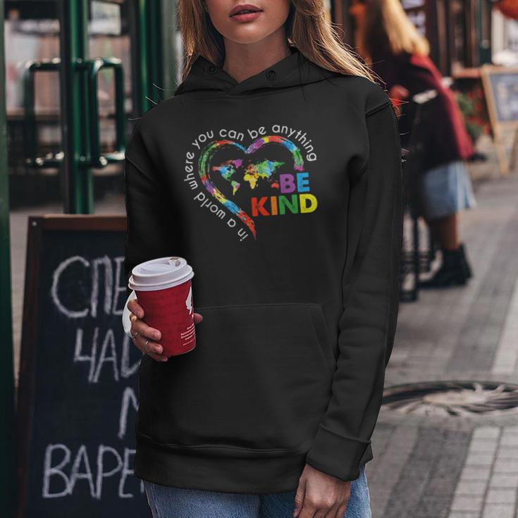 In A World Anything Be Kind Unity Day Heart Anti Bullying Women Hoodie Unique Gifts