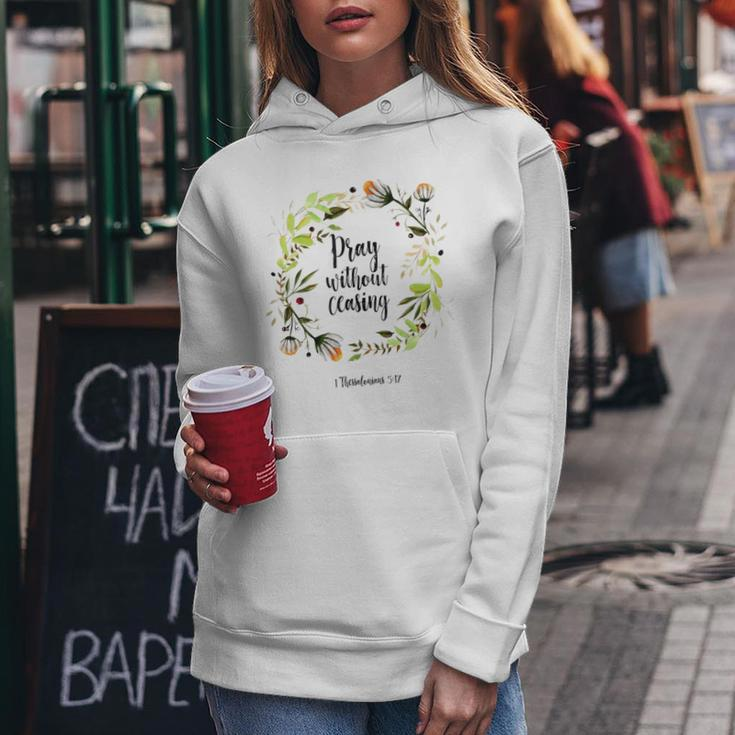 Floral Christian Pray Without Ceasing Bible Verse Motivation Women Hoodie Unique Gifts