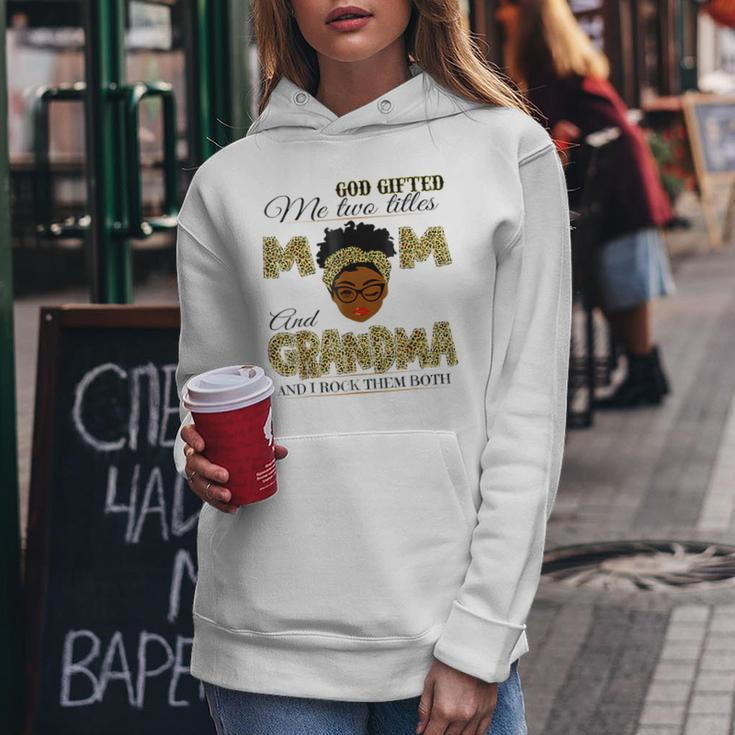 Goded Me Two Titles Mom Grandma Melanin Leopard Women Hoodie Personalized Gifts