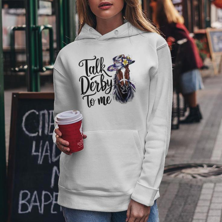 Talk Derby To Me Racing Horse Humor Quote Women Hoodie Funny Gifts