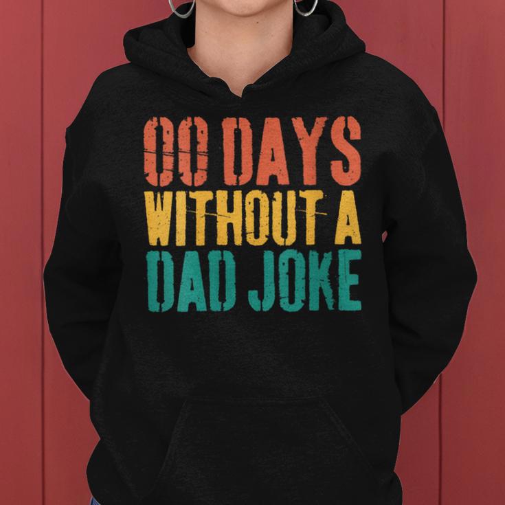 00 Days Without A Dad Joke Dad Saying Father's Day Women Hoodie