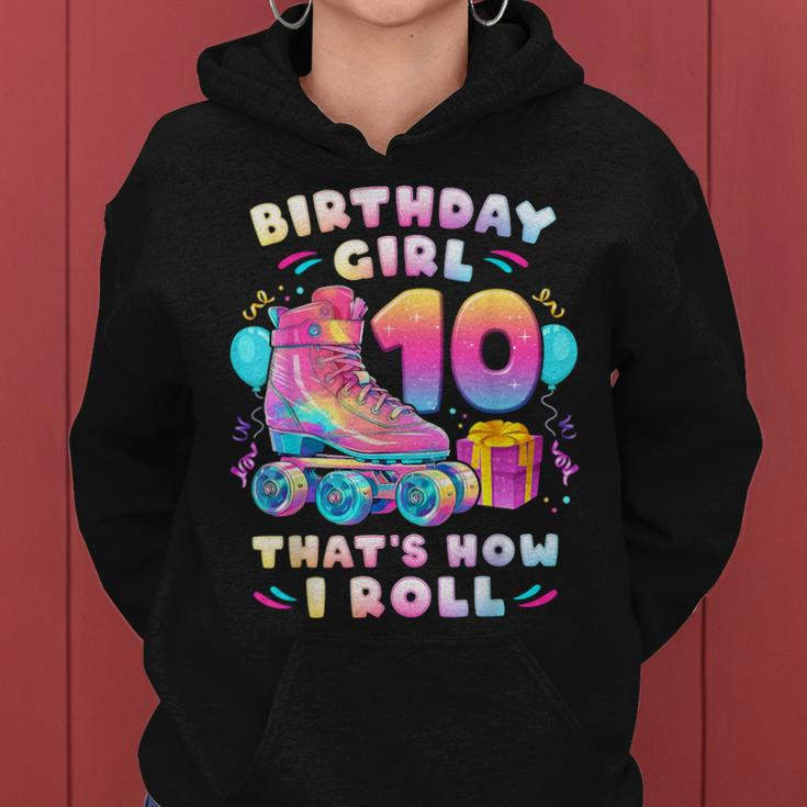 10Th Birthday Girl 10 Years Roller Skates Number 10 Women Hoodie