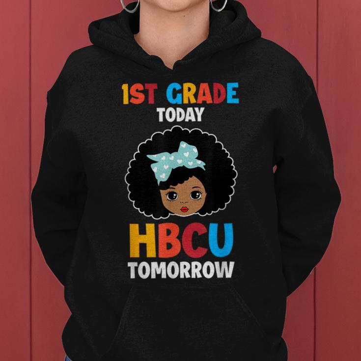 1St Grade Today Hbcu Tomorrow Historically Black College Women Hoodie