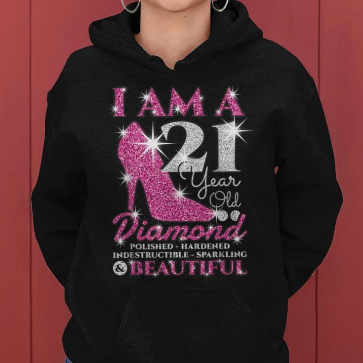 I Am A 21 Year Old Diamond 21St Birthday Women Hoodie