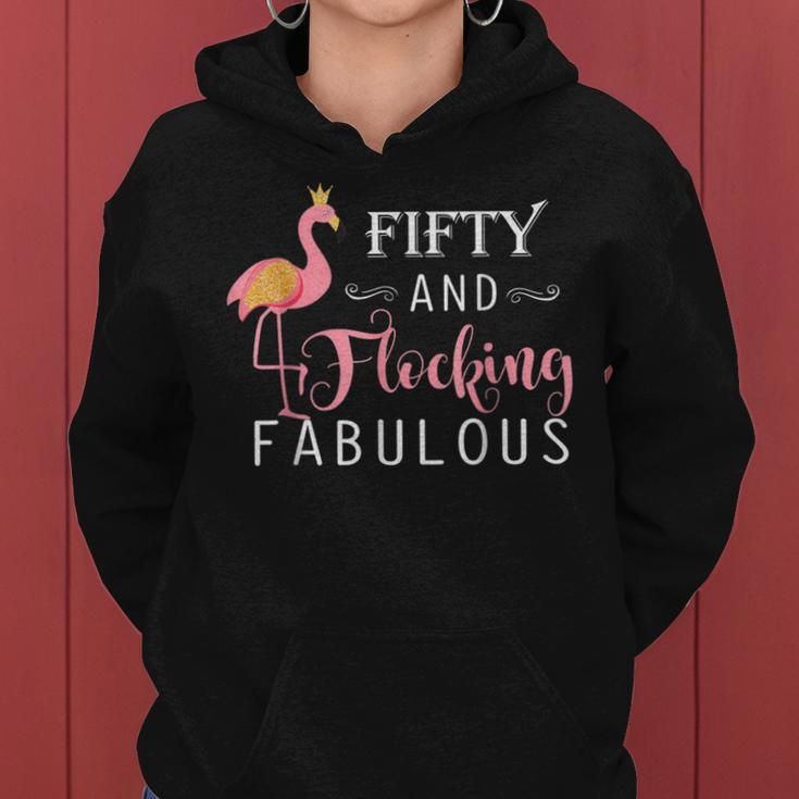 50Th Birthday Flamingo Fifty Flocking Fabulous Women Hoodie