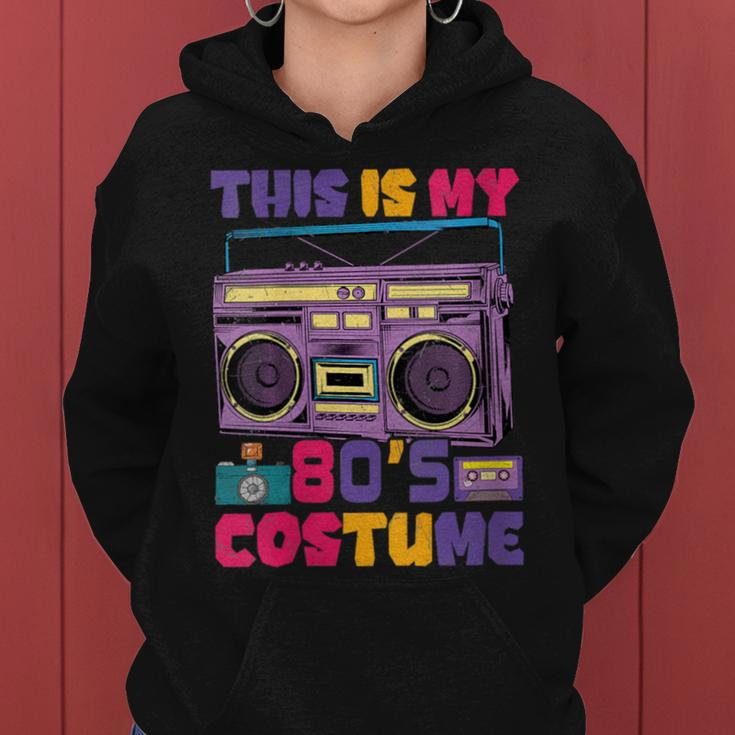 This Is My 80'S Costume Outfit Eighties Retro Vintage Party Women Hoodie