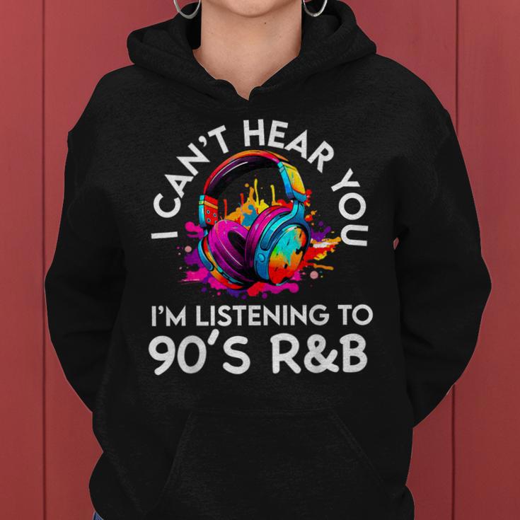 90'S R&B Music For Girl Rnb Lover Rhythm And Blues Women Hoodie