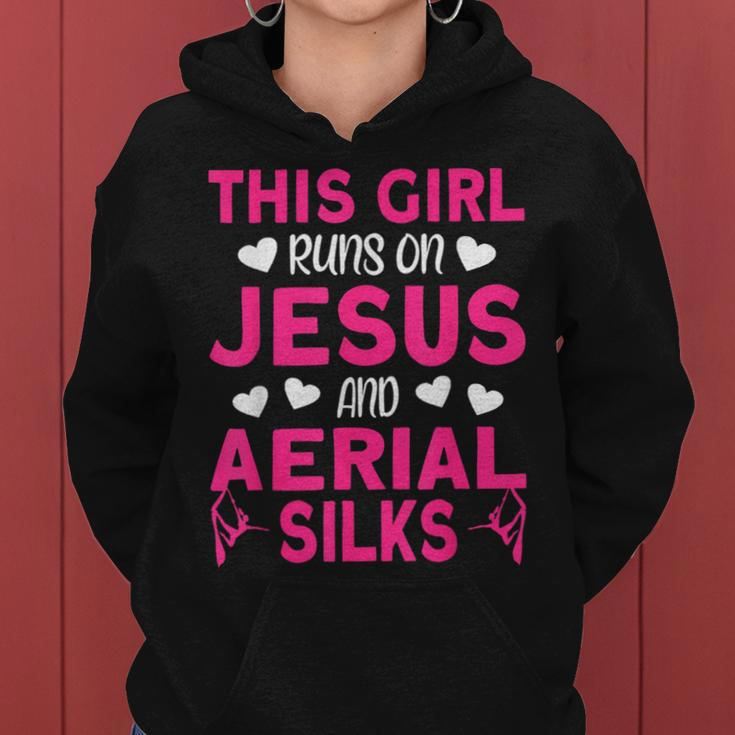 Aerialist This Girl Runs On Jesus And Aerial Silks Women Hoodie