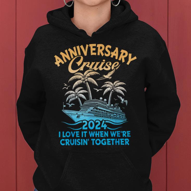 Anniversary Cruise 2024 Wedding Anniversary Husband Wife Women Hoodie