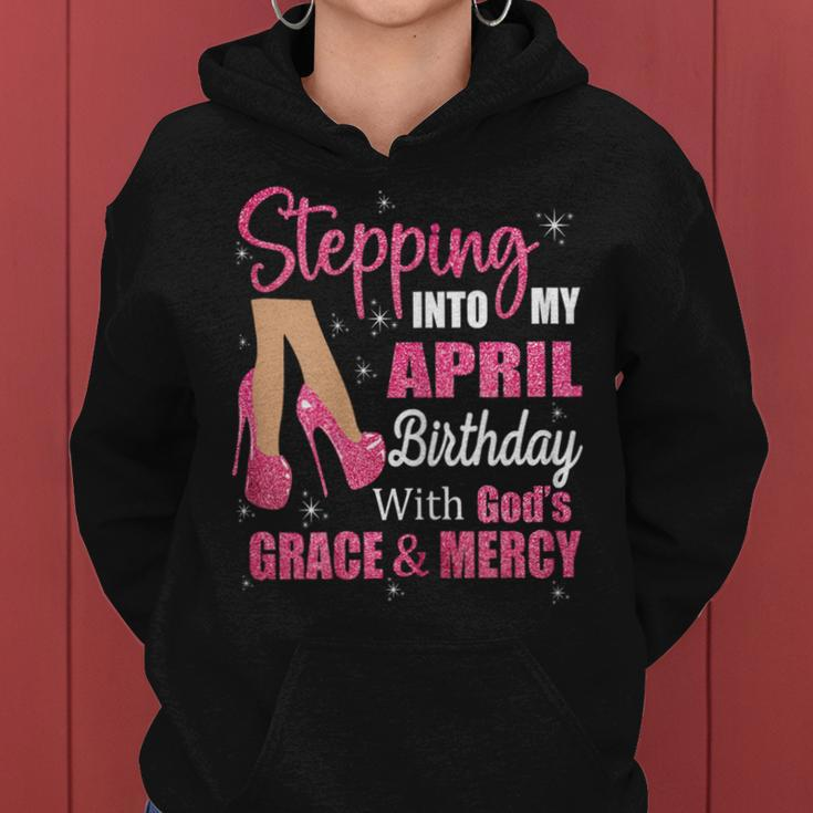 April Birthday For April Is My Birthday Month Women Hoodie