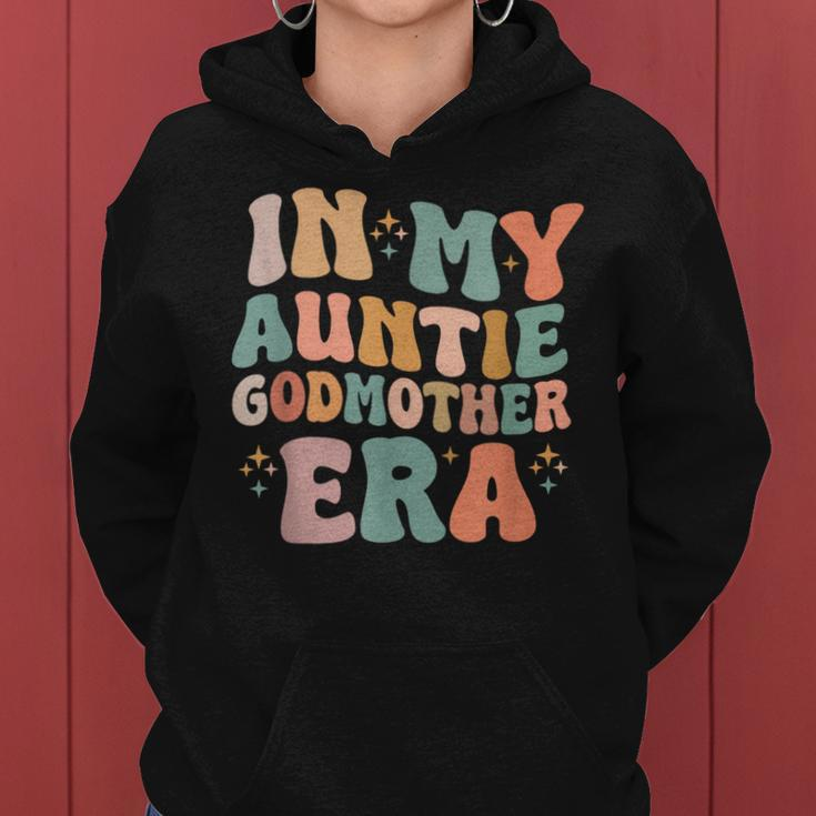 In My Auntie Godmother Era Announcement For Mother's Day Women Hoodie