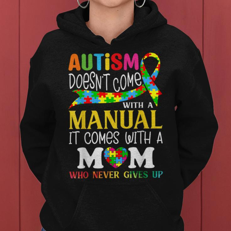 Autism Mom Doesn't Come With A Manual Autism Awareness Women Hoodie