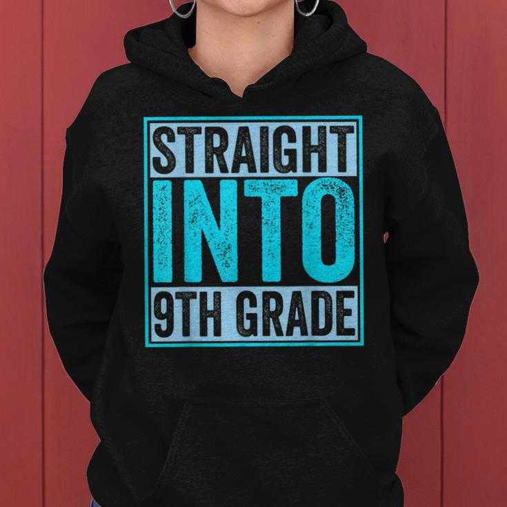 Back To School Straight Into 9Th Grade Women Hoodie