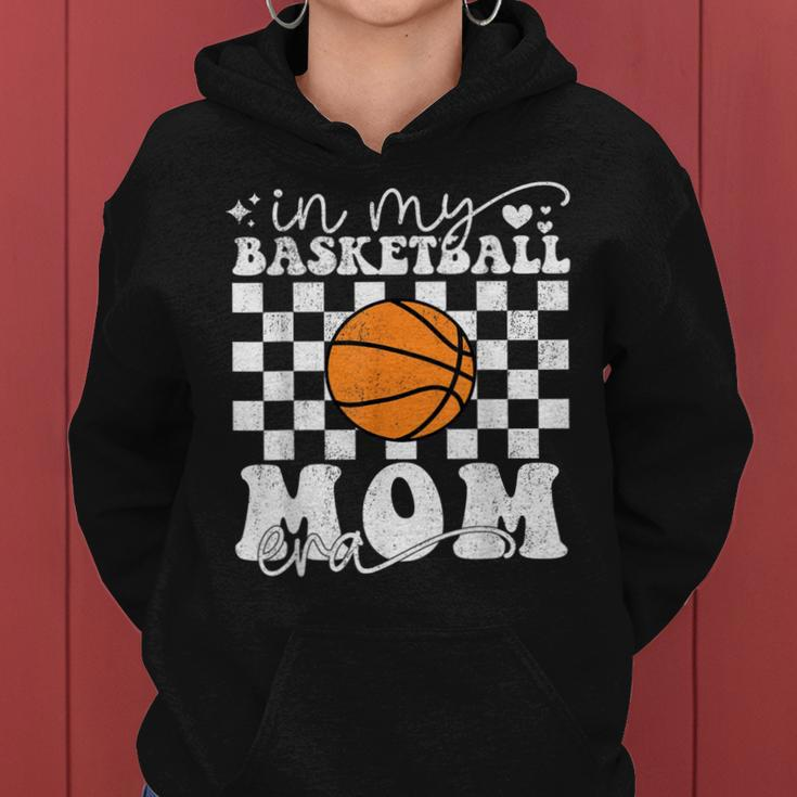 In My Basketball Mom Era Mother's Day Women Hoodie