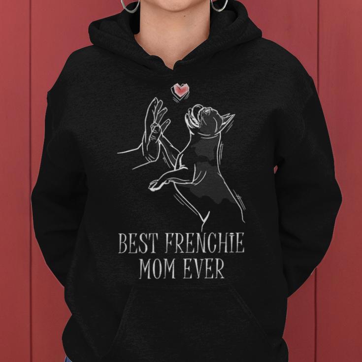 Best Frenchie Mom Ever French Bulldog Mama Kapuzenpullover für Damen