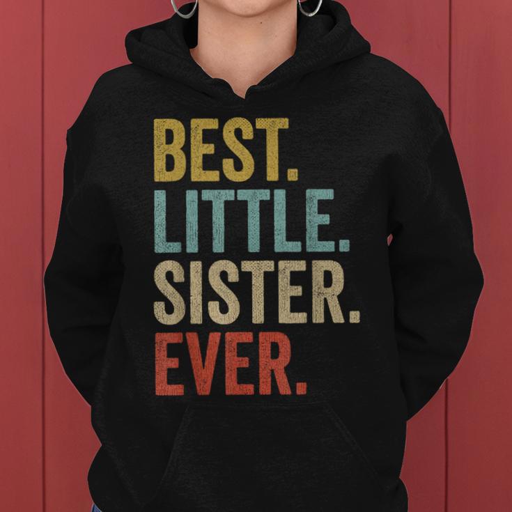 Best Little Sister Ever Little Sister Women Hoodie