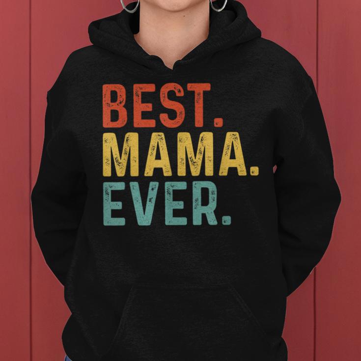 Best Mama Ever Retro Vintage Unique For Mama Women Hoodie