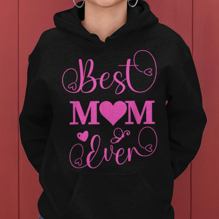 Best Mom Ever Mama Mommy Mother's Day Women Hoodie