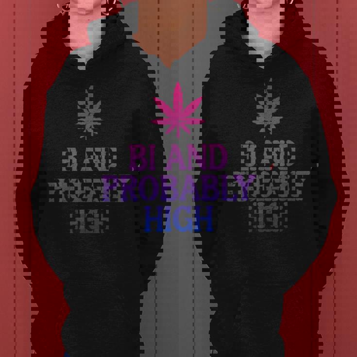 Bi And Probably High Bisexual Pride Flag Lgbt Weed Women Women Hoodie