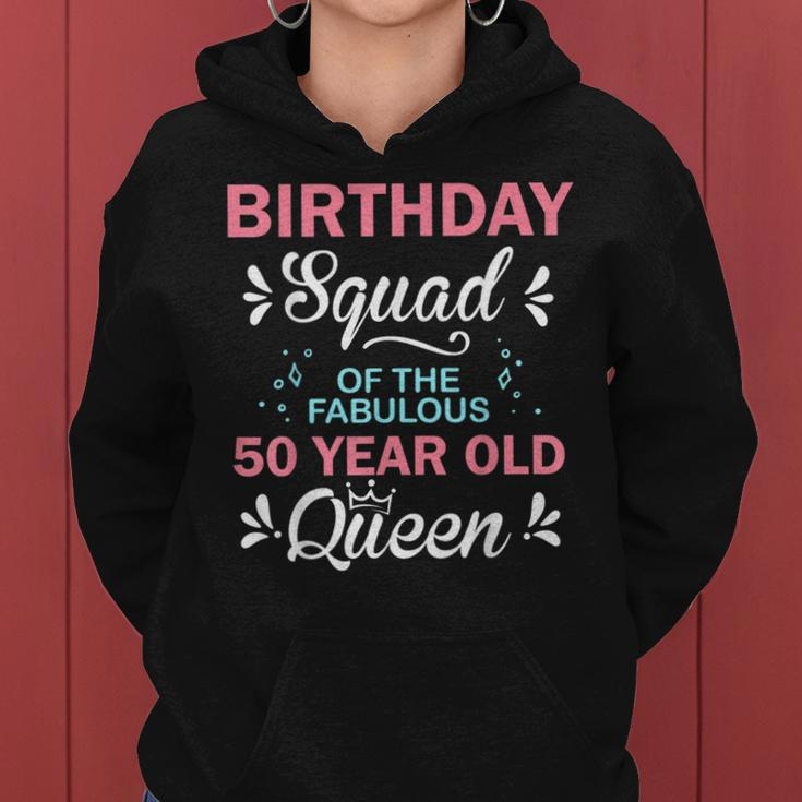 Birthday Squad Of The Fabulous 50 Year Old Queen 50Th B-Day Women Hoodie