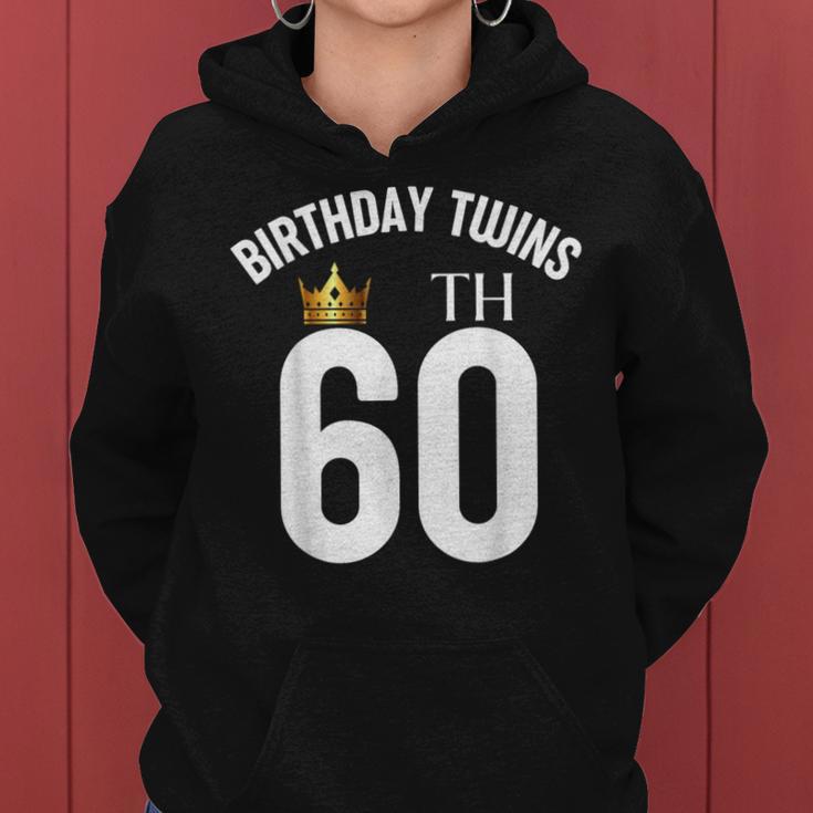 Birthday Twins 60Th 60 Years Old Brother Sister Twin Family Women Hoodie