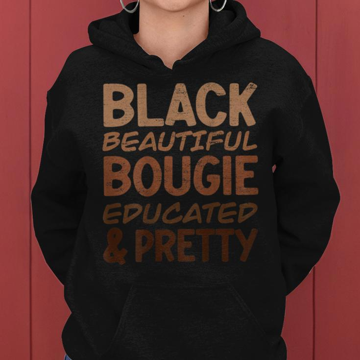 Black Beautiful Bougie Educated Pretty Pride On Back Women Hoodie