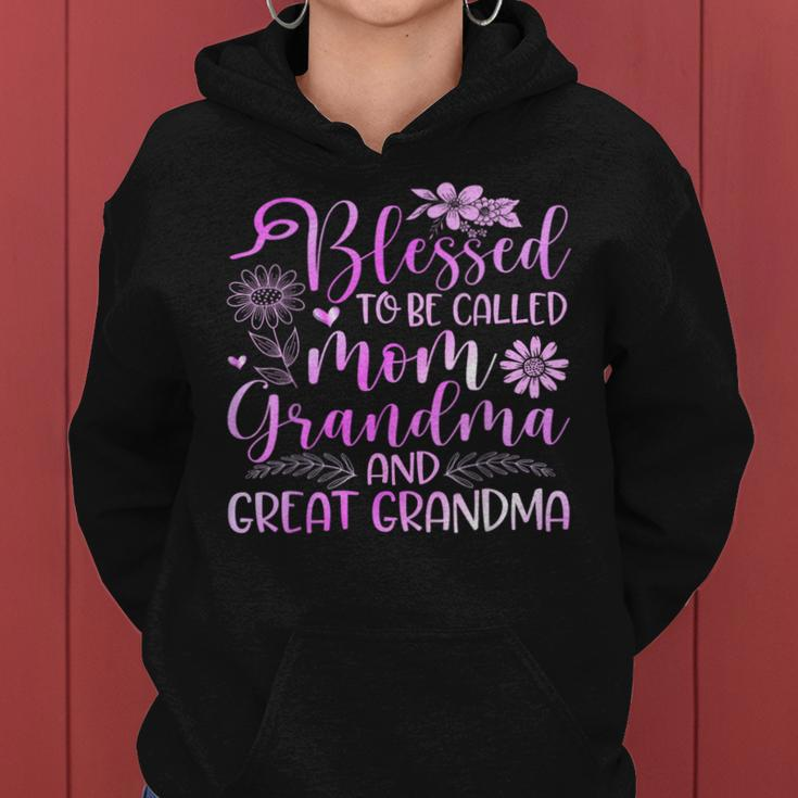 Blessed To Be Called Mom Grandma And Great Grandma Flower Women Hoodie