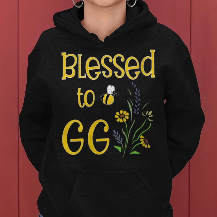 Blessed To Be Gg Gigi Bee Flowers Great Grandmother Women Hoodie