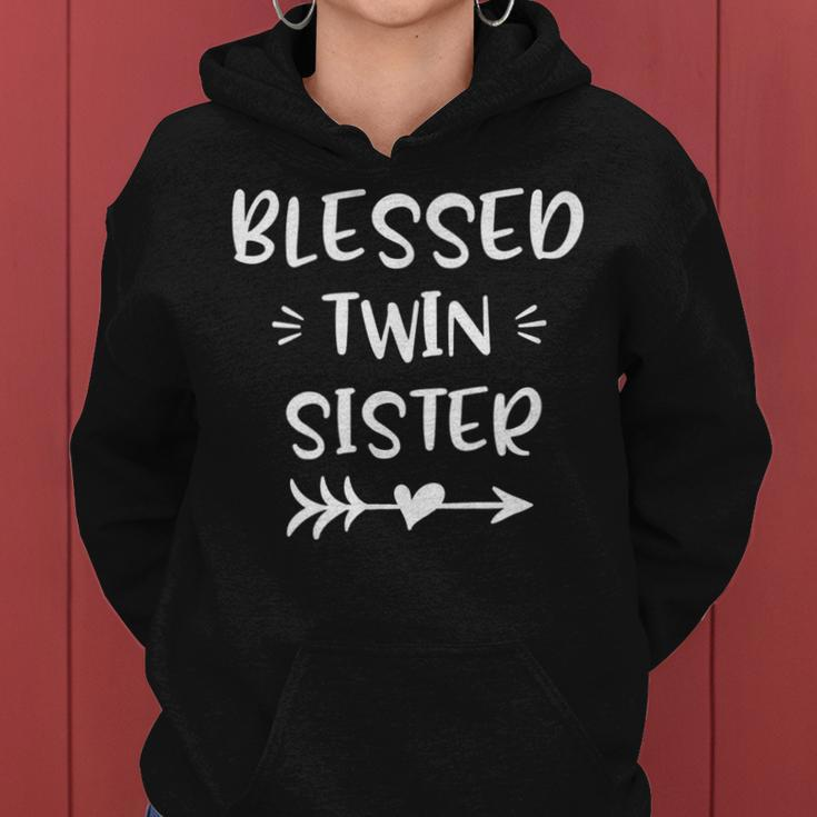 Blessed Twin SisterFor Twin Sisters Women Hoodie