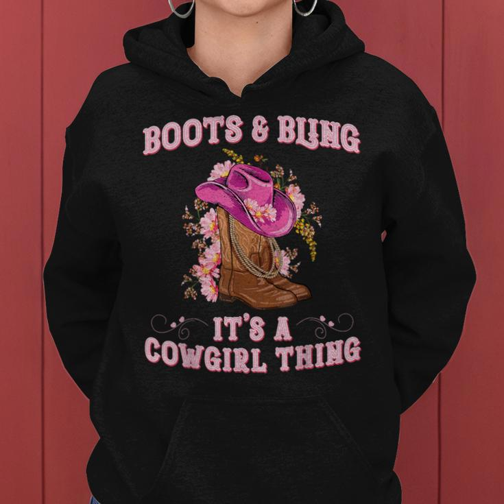Boots And Bling Its A Cowgirl Thing Cute Love Country Girls Women Hoodie