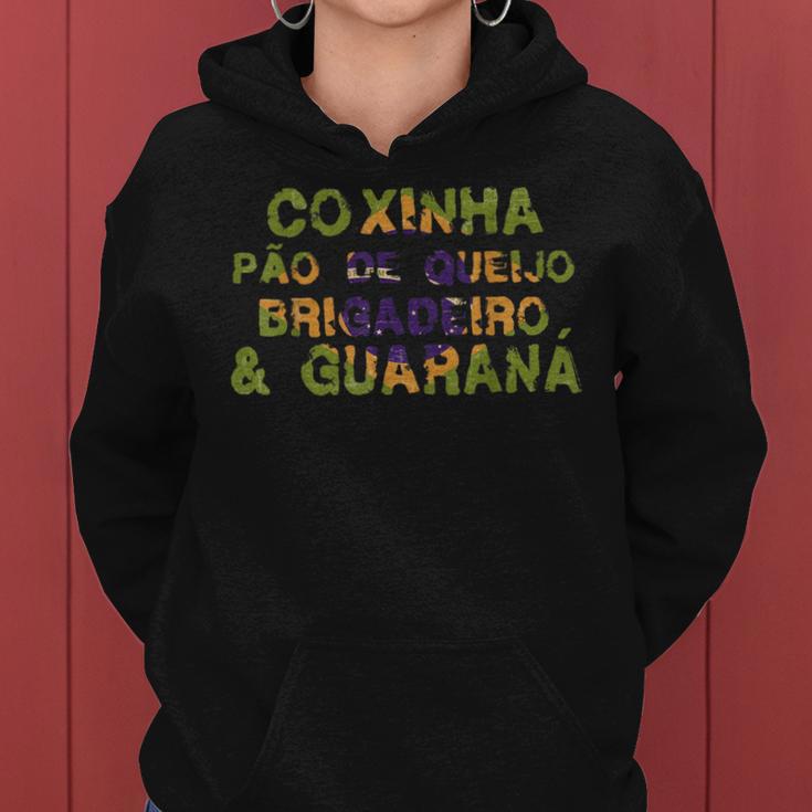 Brazil Brasil Food For Pao De Quejo Guanana Soda Women Hoodie