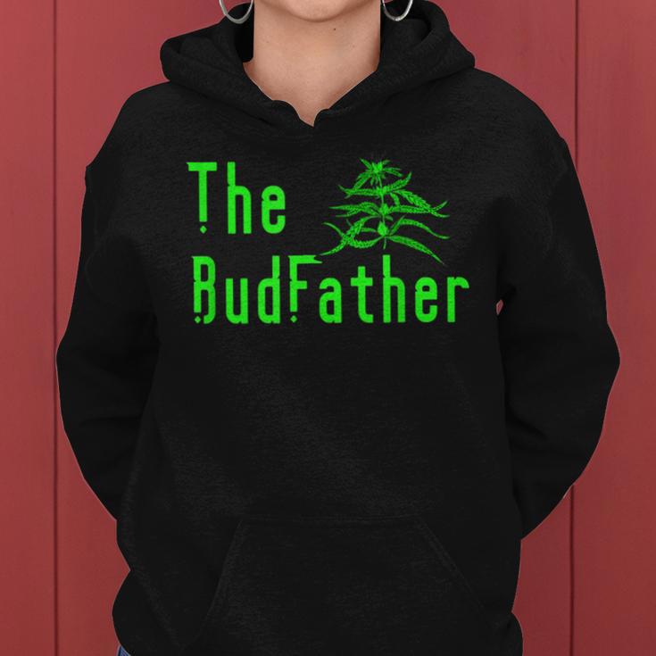 The Budfather Marijuana Bud Father Pot Plant Grower Dad's Women Hoodie