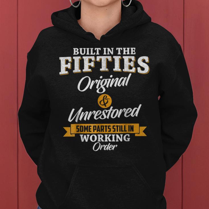 Built In The Fifties 50S Birthday Built In The 50S Women Hoodie