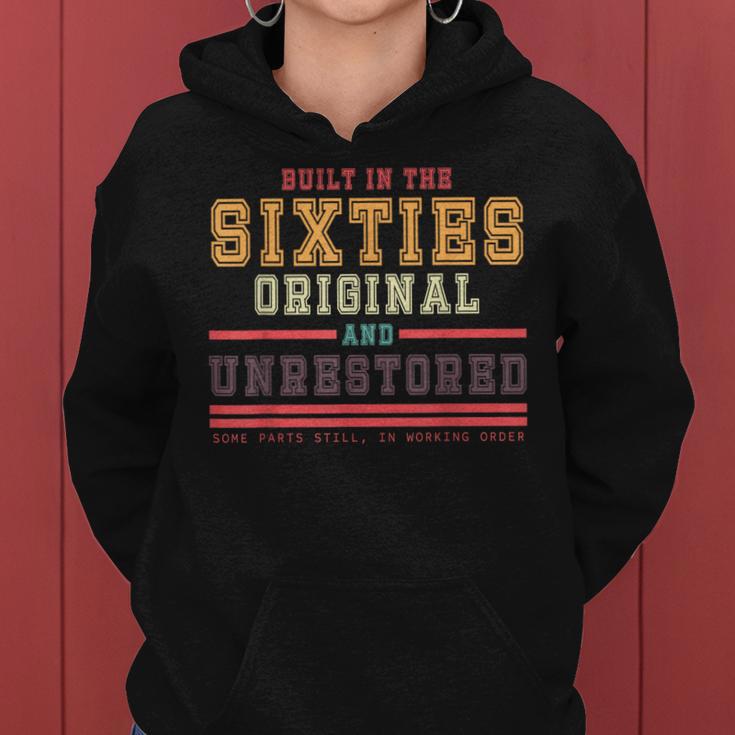 Built In The Sixties Original Unrestored 1960S Birthday Women Hoodie