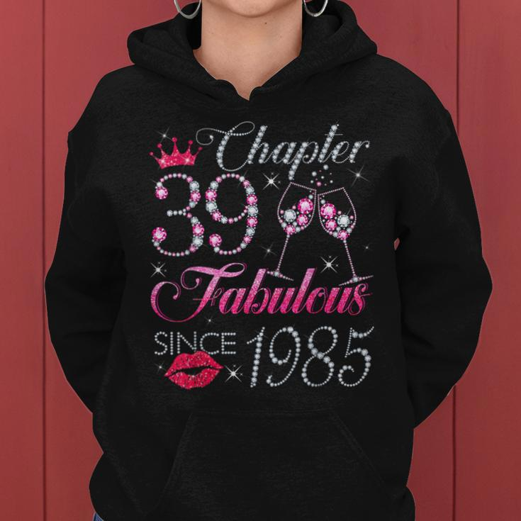 Chapter 39 Fabulous Since 1985 39Th Birthday For Women Women Hoodie