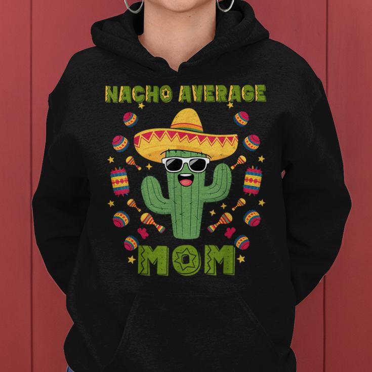 Cinco De Mayo Nacho Durchschnittliche Mama Spaß Lustig Mama Witz Kapuzenpullover für Damen