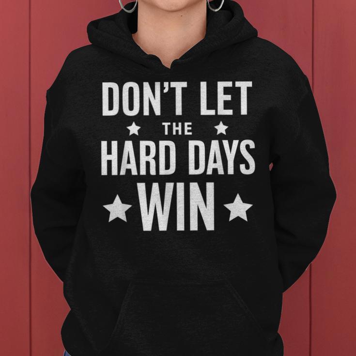 Cute Hard Days Win Vintage Graphic Quote Women Women Hoodie